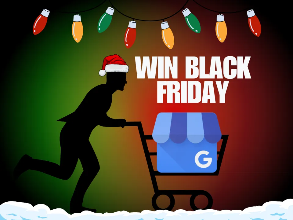 Win Black Friday & Small Business Saturday on GMB
