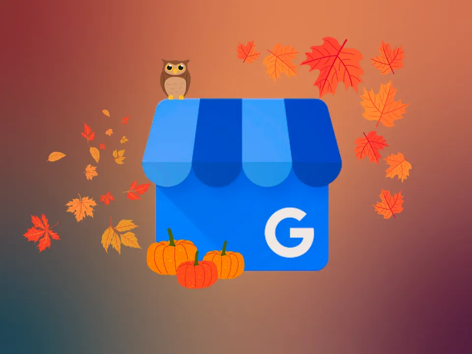 Is Your GBP Ready for Fall?