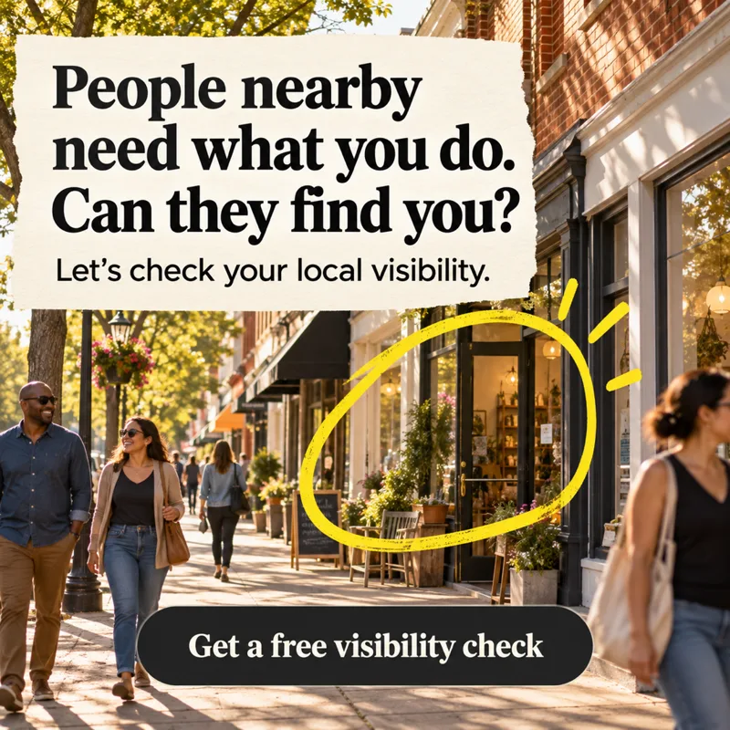 Ad graphic: People nearby need what you do. Can they find you?